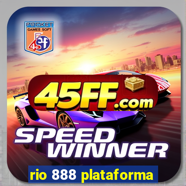 rio 888 plataforma